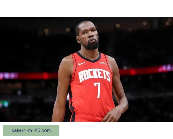 25分钟7抢断神迹诞生悍将化身31年首人杜兰特刷新火箭队史纪录引爆联盟热议